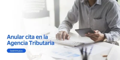 Anular cita en la Agencia Tributaria